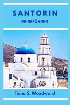 SANTORIN REISEFÜHRER 2024 (German Edition)