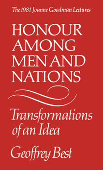 Paperback Honour Among Men and Nations: Transformations of an idea Book