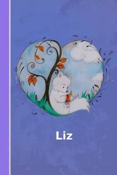 Paperback Liz: Personalized Notebook Illustration Fox with Heart Softcover 120 Pages Blank Notebook Diary Scrapbook Journal Gift Idea Book