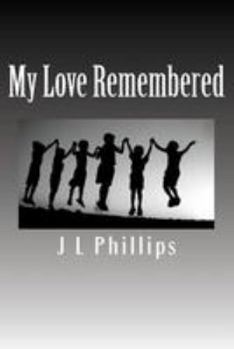 Paperback My Love Remembered Book