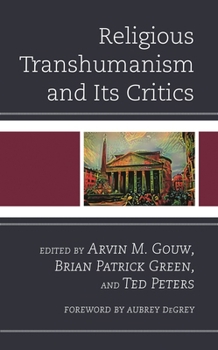 Hardcover Religious Transhumanism and Its Critics Book