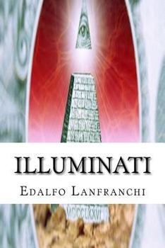 Paperback Illuminati: Historia, Poder y Futuro [Spanish] Book