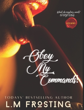 Paperback Obey My Commands!: What do Masters want? They want Everything... Book