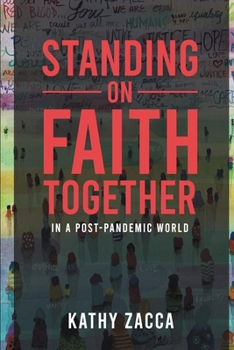 Paperback Standing on Faith Together: in a Post-Pandemic World Book