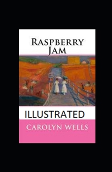 Paperback Raspberry Jam Illustrated Book