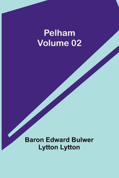 Paperback Pelham - Volume 02 Book