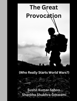 The Great Provocation: