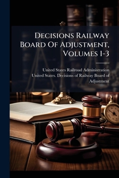Paperback Decisions Railway Board Of Adjustment, Volumes 1-3 Book