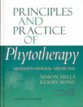 Hardcover Principles and Practice of Phytotherapy: Modern Herbal Medicine Book