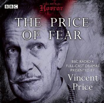 Audio CD The Price of Fear (Classic BBC Radio Horror) Book