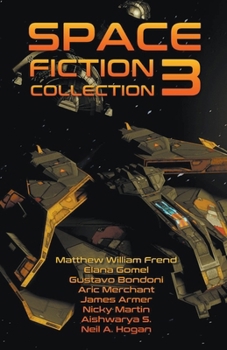 Paperback Space Fiction Collection 3: Selected Stories about Space, Aliens and the Future Book