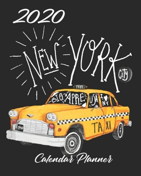 2020 New York City Calendar Planner: Black | 2020 NYC The Big Apple Calendar Organizer | Monthly | Weekly | Year At A Glance | 67 Pages | 8 x 10 Inch Notebook