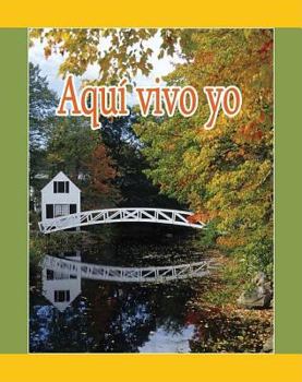 Paperback Aqui Vivo Yo = I Live Here [Spanish] Book