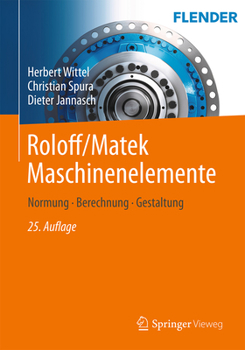 Hardcover Roloff/Matek Maschinenelemente: Normung, Berechnung, Gestaltung Book