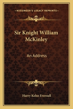 Paperback Sir Knight William McKinley: An Address Book