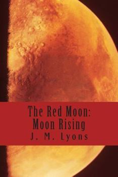 Paperback The Red Moon: Moon Rising Book