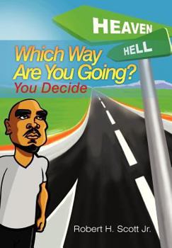 Hardcover Which Way Are You Going?: (You Decide) Book