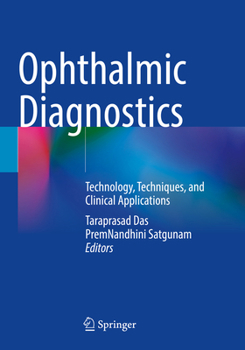 Paperback Ophthalmic Diagnostics: Technology, Techniques, and Clinical Applications Book