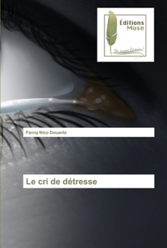 Paperback Le cri de détresse [French] Book