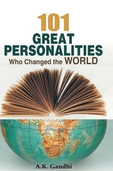 Hardcover 101 Great Personalities Who Change the World Book