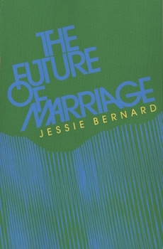 Paperback The Future of Marriage Book