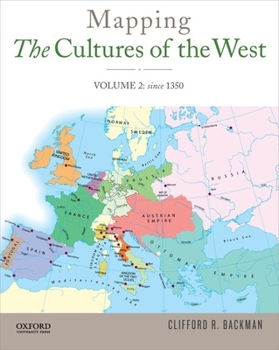 Paperback Mapping the Cultures of the West, Volume 2: Since 1350 Book