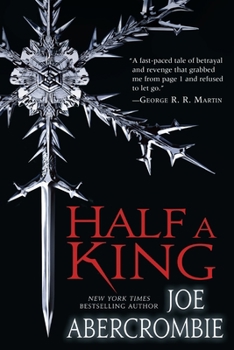 Half a King - Book #1 of the Shattered Sea