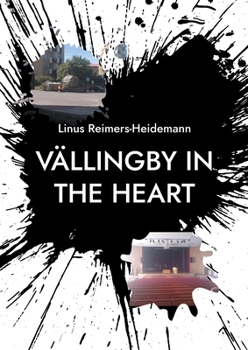 Paperback Vällingby in the heart: The town with A.B.C.D. [Swedish] Book