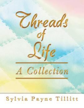 Paperback Threads of Life: A Collection Book