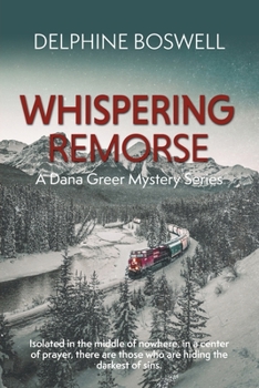 Paperback Whispering Remorse: A Dana Greer Series [Large Print] Book