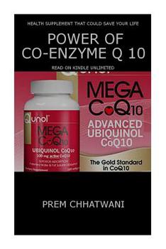 Paperback Power Of Co-Enzyme Q 10: Health Supplement That Could Save Your Life Book