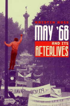 Hardcover May '68 and Its Afterlives Book