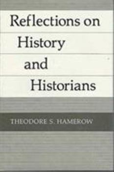 Hardcover Reflections on History and Historians Book