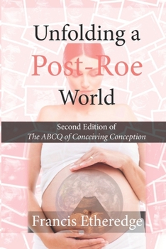 Paperback Unfolding a Post-Roe World Book