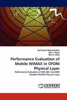 Paperback Performance Evaluation of Mobile Wimax in Ofdm Physical Layer Book