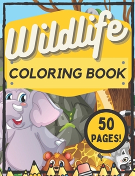 Paperback Wildlife Coloring Book: For Kids - Cute Wild Animals - Birds - Mammals - Sea - Land - Air - Learning - Book