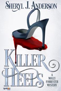 Paperback Killer Heels: A Molly Forrester Mystery Book