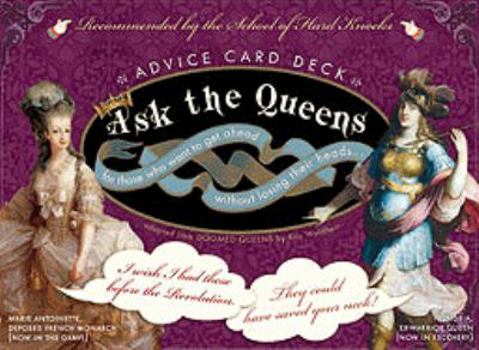 Cards Ask the Queens: Advice Card Deck Book