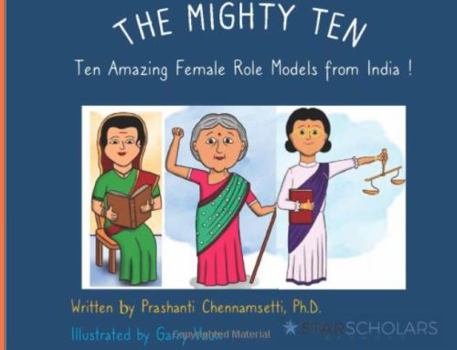 The Mighty Ten:: Ten Amazing Female Role Models from India!