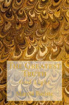Paperback The Greatest Truth: God Light Book