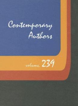 Contemporary Authors, Volume 239