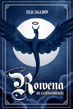 Rowena: Die Aschendämmerung (German Edition)