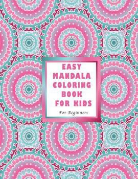 Paperback Easy Mandala Coloring Book for Kids: For Beginners Book