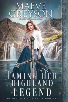 Paperback Taming Her Highland Legend Book