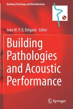 Paperback Building Pathologies and Acoustic Performance Book
