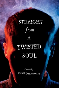Paperback Straight from a Twisted Soul Book