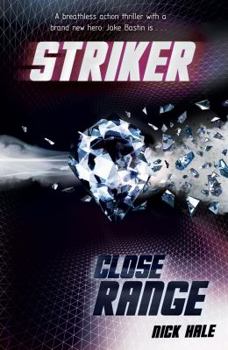 Striker 2: Close Range - Book #2 of the Striker