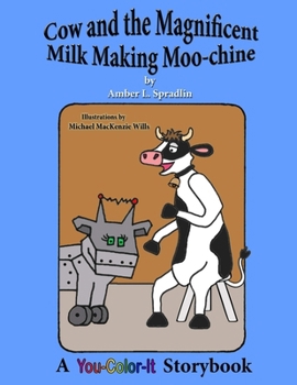 Paperback Cow and the Magnificent Milk Making Moo-chine Book