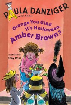 Hardcover Orange You Glad It's Halloween, Amber Brown? Book