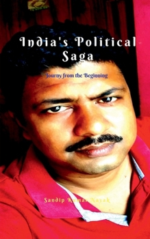 Paperback India's Political Saga: journey from the beginning Book